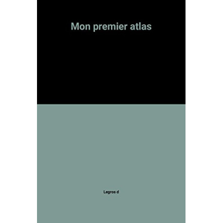 Mon premier atlas Mon premier atlas