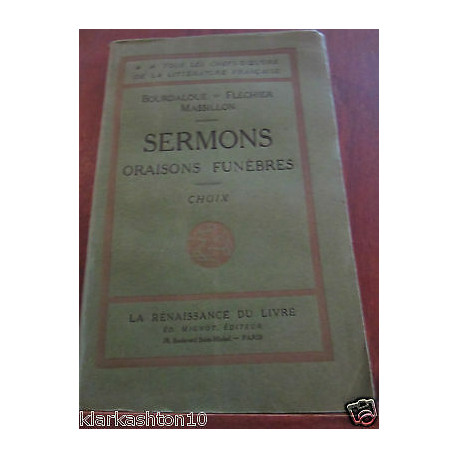 Bourdaloue Fléchier Massillon Sermons oraisons funèbres...