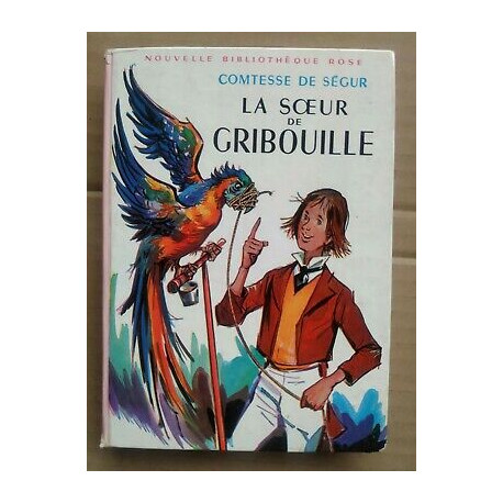 Comtesse de Ségur La Sœur de Gribouille Bibliothèque rose