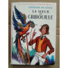 Comtesse de Ségur La Sœur de Gribouille Bibliothèque rose
