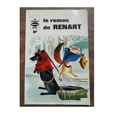Le Roman de Renart Les Classiques Illustrés hatier