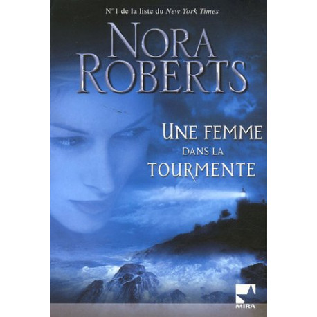 Une femme dans la tourmente Une femme dans la tourmente