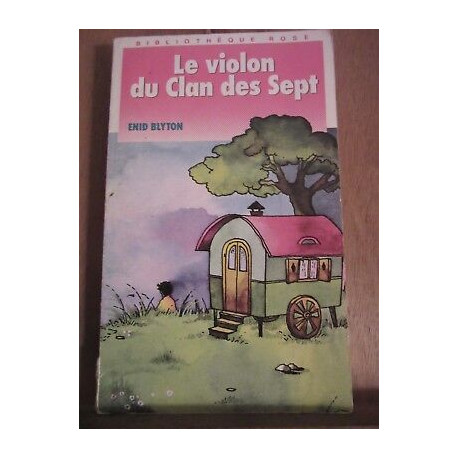 Le violon du Clan des sept Bibliothèque rose