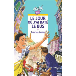 Le jour où j'ai raté le bus