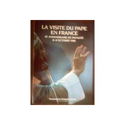 La visite du pape en France - 10e anniversaire de papauté (8-11...