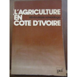 Abdoulaye sawadogo L'Agriculture en Côte d'ivoire