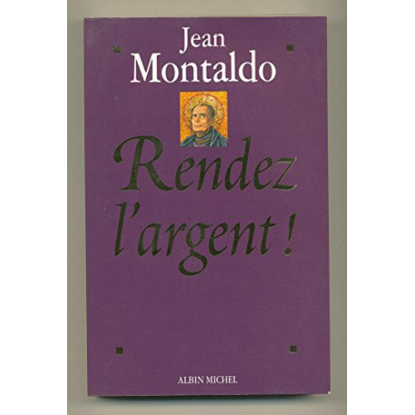 Rendez l'argent Rendez l'argent