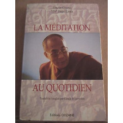 Tenzin gyatso La Méditation au quotidien