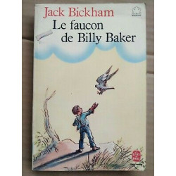 Jack Bickham Le faucon de Billy Baker Le Livre de poche