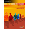Les Mondes insurgés: Altermanuel d'histoire contemporaine