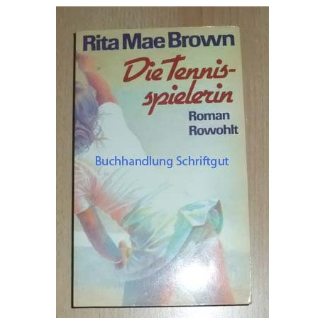 Die Tennisspielerin Die Tennisspielerin