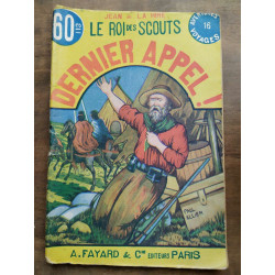 Le roi des scouts n16 Dernier appel - Jean de la hire a