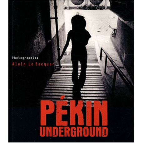 Pékin Underground Pékin Underground
