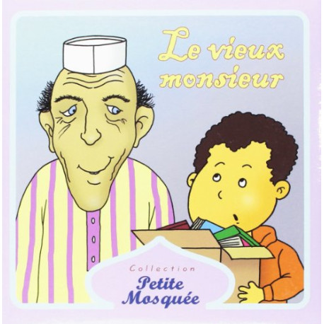 Le Vieux monsieur Le Vieux monsieur