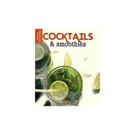 Cocktails et smoothies Cocktails et smoothies