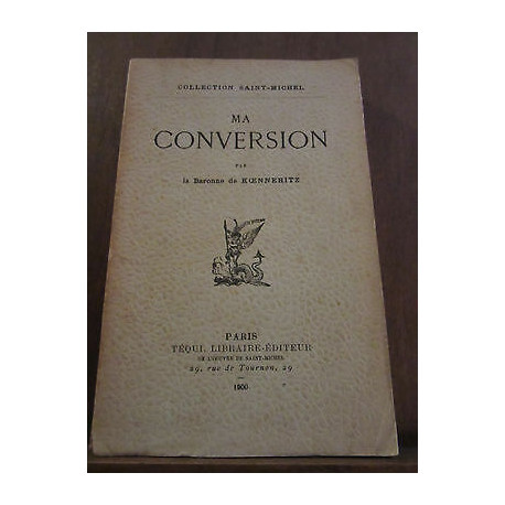 Baronne de koenneritz Ma conversion téqui