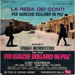 La Resa Dei Conti / Per Qualche Dollaro In Più (Dalla Colonna...