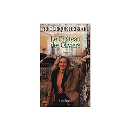 Le chateau des oliviers