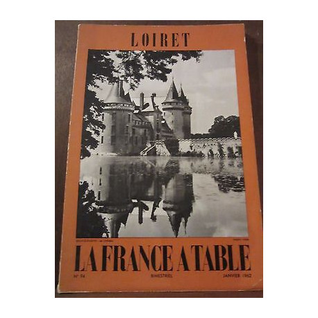 La France à Table n94 Janvier 1962 Loiret