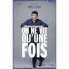 On ne vit qu'une fois