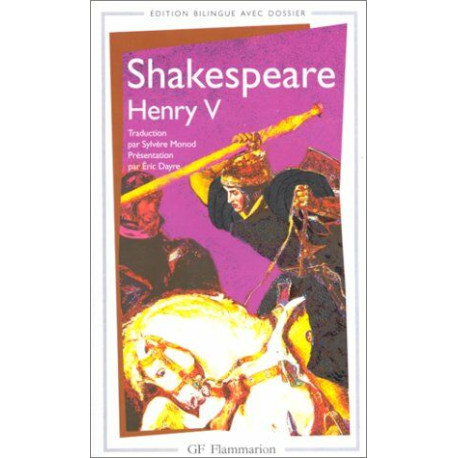 Henry V. Edition Bilingue Avec Dossier Henry V. Edition Bilingue Avec Dossier