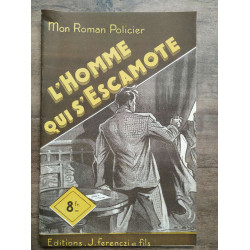 Mon Roman policier L'homme qui s'escamote - Claude ascain