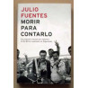 Morir para contarlo/ Dying to Tell