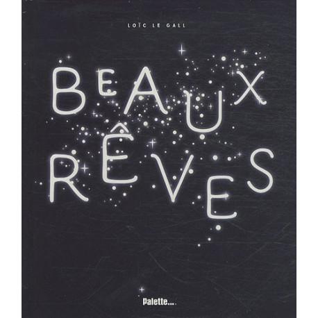 Beaux rêves Beaux rêves