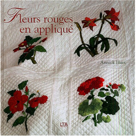 Fleurs rouges en appliqué Fleurs rouges en appliqué