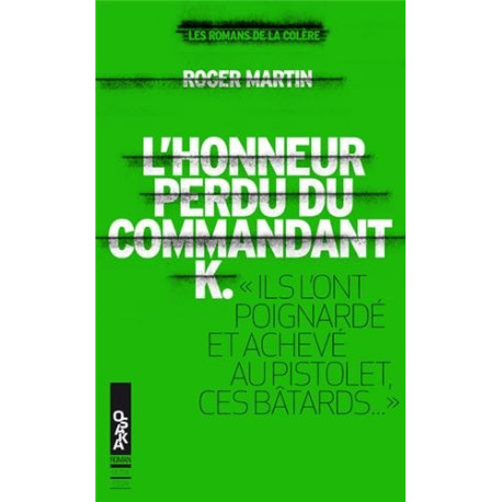L'honneur perdu du commandant K L'honneur perdu du commandant K