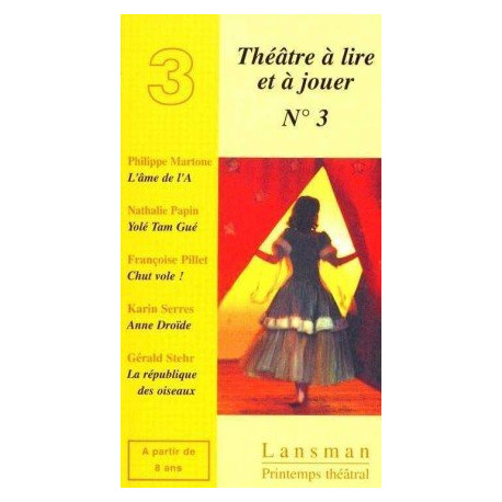 Theatre a lire et a jouer 3 Theatre a lire et a jouer 3