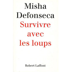 Survivre avec les loups : De la Belgique à l'Ukraine une enfant...