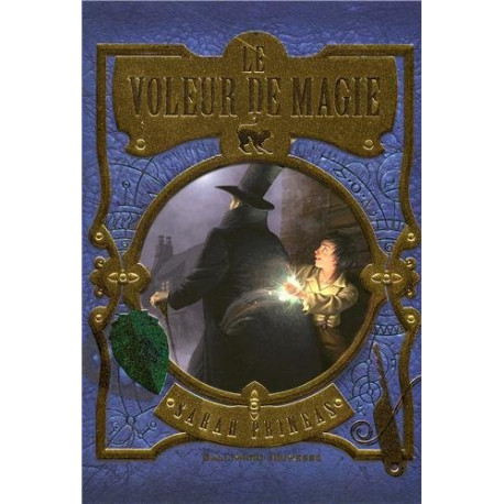 Le Voleur de magie (Tome 1-Livre un) Le Voleur de magie (Tome 1-Livre un)