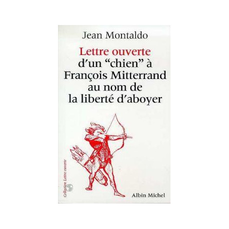 Lettre d'un 'chien' à François Mitterrand au nom de la liberté... Lettre d'un 'chien' à François Mitterrand au nom de la liberté...