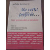Isabelle de Giverny Ma vertu préférée 100 personnalités se...