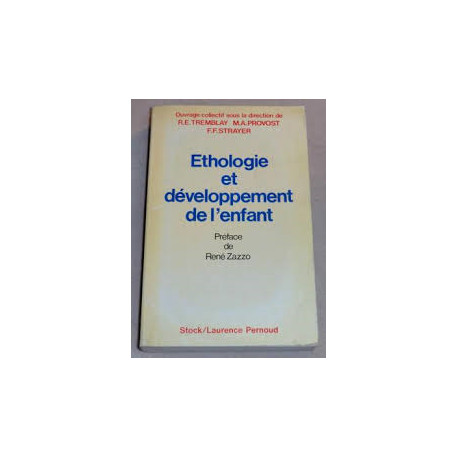 Éthologie et développement de l'enfant : Ouvrage collectif... Éthologie et développement de l'enfant : Ouvrage collectif...