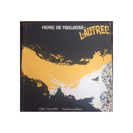 HENRI DE TOULOUSE - LAUTREE HENRI DE TOULOUSE - LAUTREE