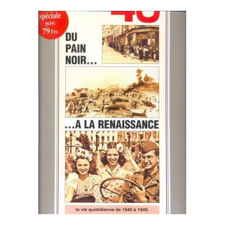 Les années 40 - du pain noir à la renaissance la vie quotidienne... Les années 40 - du pain noir à la renaissance la vie quotidienne...