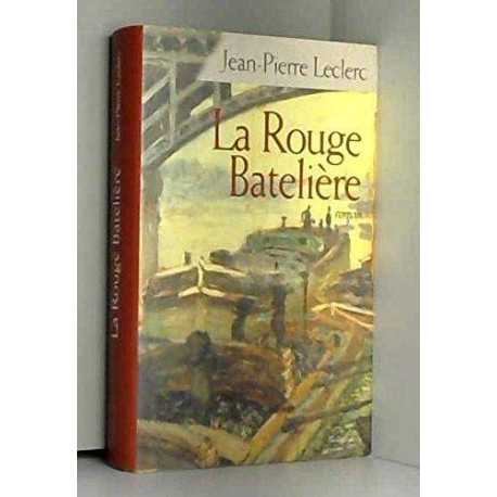 La rouge batelière La rouge batelière