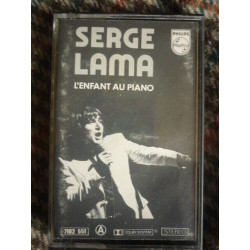 SERGE LAMA L'ENFANT AU PIANO Cassette Audio-K7 PHILIPS 7102 551