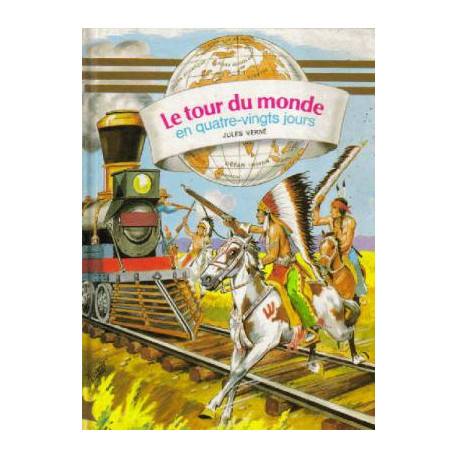 Le tour du monde en 80 jours Le tour du monde en 80 jours