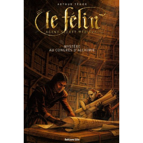 Le Félin : Mystère au congrès d'alchimie Le Félin : Mystère au congrès d'alchimie