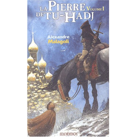 La Pierre de Tu-Hadj Tome 1 La Pierre de Tu-Hadj Tome 1