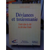 Deviances et Toxicomanie : l'Ecole Dans la Cite : la Cite Dans l'Ecole