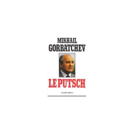 LE PUTSCH LE PUTSCH