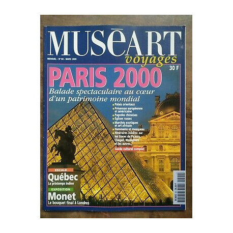 Muséart Voyages n90 Mars 1999 Paris 2000