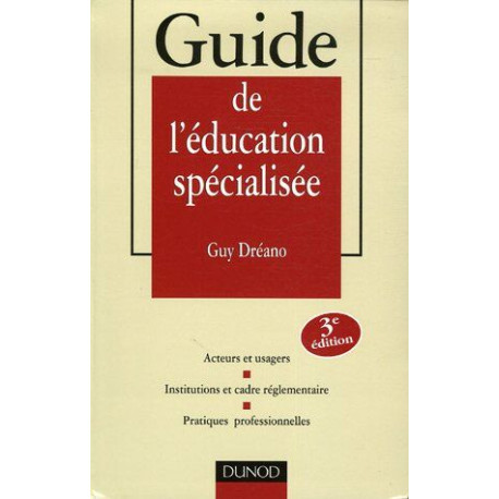 Guide de l'éducation spécialisée Guide de l'éducation spécialisée
