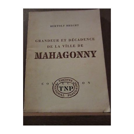 Grandeur et décadence de la ville de mahagony TNP