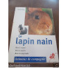 le lapin nain bien le soigner bien le nourrir