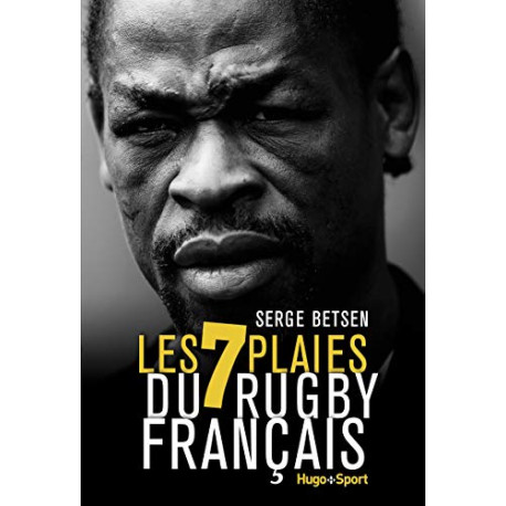 Les 7 plaies du rugby français Les 7 plaies du rugby français